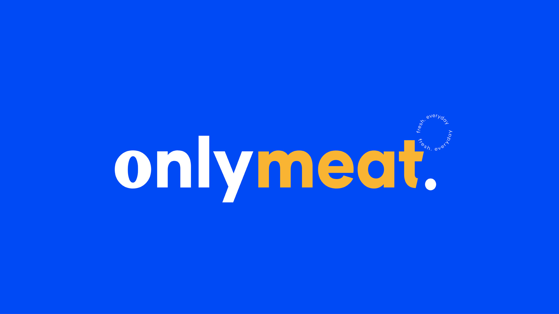 Only Meat