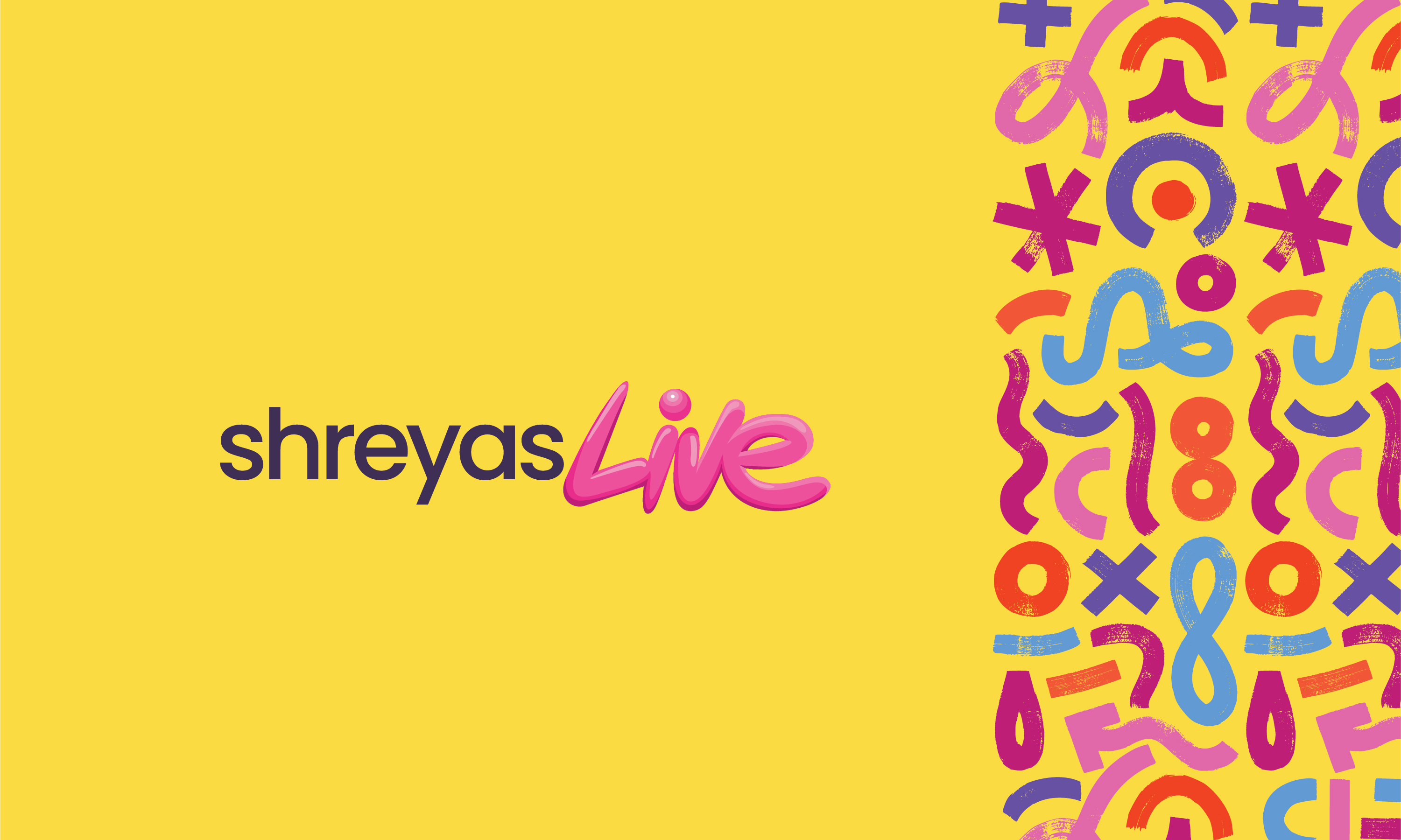 Shreyas Live